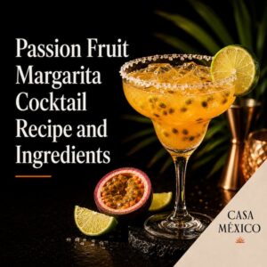 Passion Fruit Margarita Cocktail Recipe and Ingredients 2 Passion Fruit Margarita Cocktail Recipe and Ingredients
